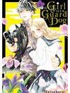 Cover image for A Girl & Her Guard Dog, Volume 2